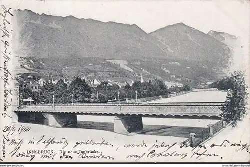 Innsbruck, Die neue Innbrücke, gelaufen 1900