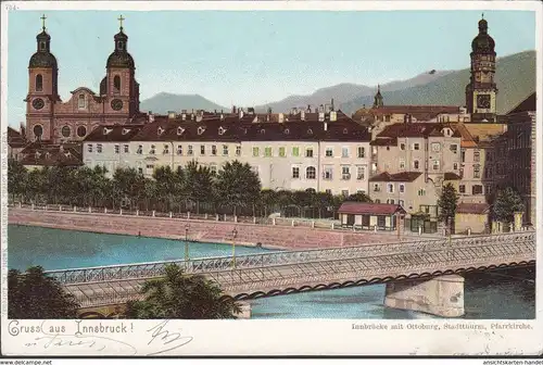 Gruss aus Innsbruck, Innbrücke, Ottoburg, Pfarrkirche, gelaufen 1901