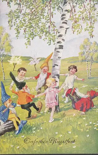 Ein frohes Pfingstfest, Tanzende Kinder und Zwerge, ungelaufen