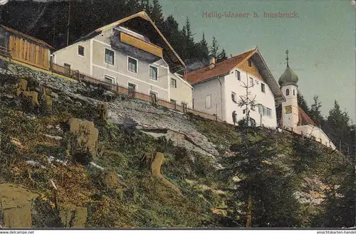 Innsbruck, Heilig Wasser, gelaufen 1910