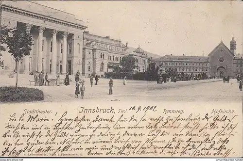 Innsbruck, Rennweg, Stadttheater, Hofkirche, gelaufen 1902