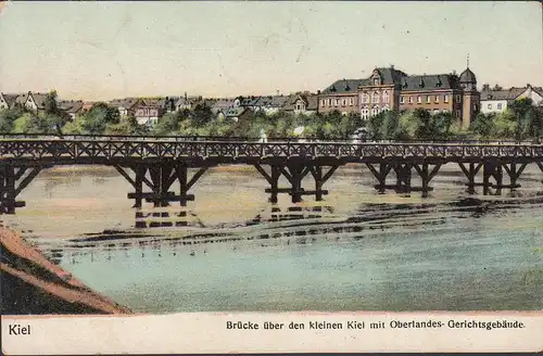 Kiel, Brücke über den kleinen Kiel mit Oberlandes-Gerichtsgebäude, gelaufen 1908