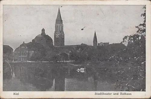 Kiel, Stadttheater und Rathaus, Feldpost, gelaufen 1917