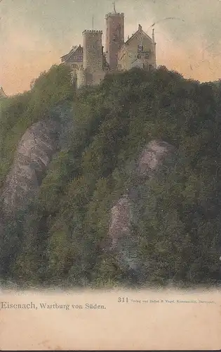 Eisenach, Die Wartburg von Süden, gelaufen 1905