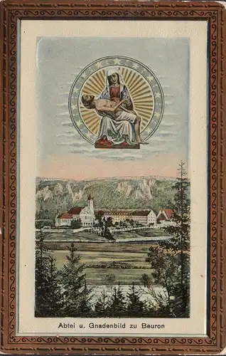 Beuron, Abtei und Gnadenbild, Passepartout, gelaufen 1910