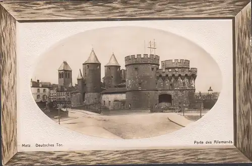 Metz, Deutsches Tor, Porte des Allemands, Passepartout, gelaufen