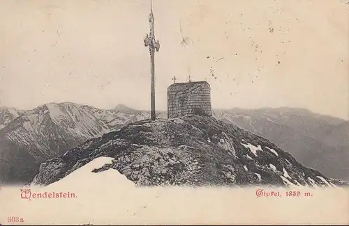 Wendelstein, Gipfel mit Kreuz und Kapelle, gelaufen 1906