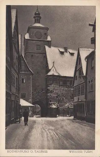 Rothenburg o. d. Tauber, Weißer Turm, gelaufen 1916