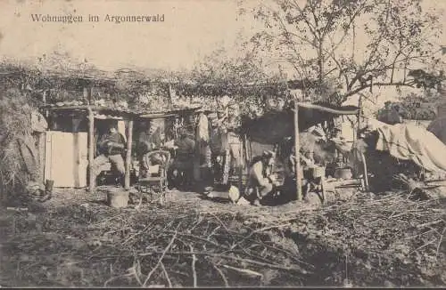 AK Wohnungen Deutscher Soldaten im Argonnerwald, gelaufen 1915