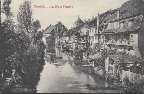 AK Reutlingen, Klein- Venise, inachevé- date 1912