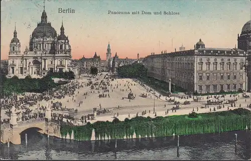 AK Berlin, Panorama mit Dom und Schloß, gelaufen 1910