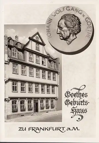 AK Frankfurt a. Main, Goethes Geburtshaus, Sonderstempel- Eüropäisches Treffen der Chemie Technik, gelaufen 1967