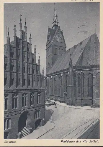 AK Hannover, Marktkirche und Altes Rathaus, gelaufen 1949