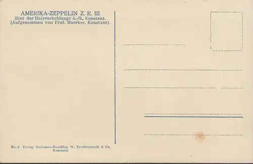 AK Zeppelin LZ 126, ZR 3, au-dessus de la Holzverkolung AG, Konstanz, Foto-AK, Prof. Maerker, inachevé