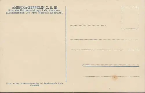 AK Zeppelin LZ 126, ZR 3,  über der Holzverkohlungs AG, Konstanz, Foto-AK, Prof. Maerker, ungelaufen