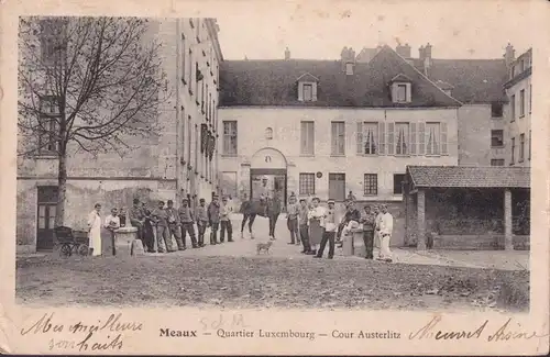 CPA Meaux, Quartier Luxembourg, Cour Austerlitz, postal envoié 1904