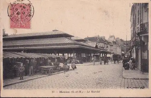 CPA Meaux, Le Marché, postal envoié