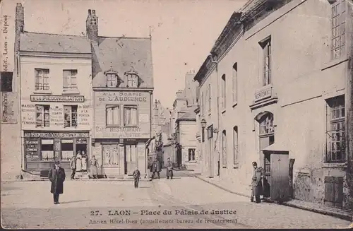 CPA Laon, Place du Palais de Justice, Ancien Hotel Dieu, postal envoié 1908