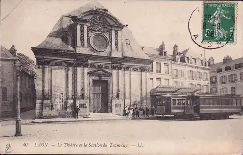 CPA Laon, Le Théâtre et la Station du Tramway, postal envoié 1909