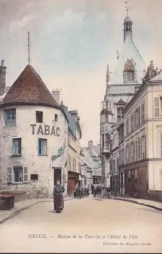 CPA Dreux, Maison de la Tourelle et l' Hotel de Ville, ungelaufen