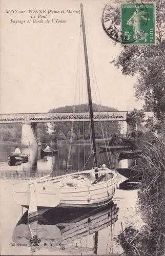 CPA Misy-sur-Yonne, Le Pont, Paysage et Bords de I' Yonne, gelaufen