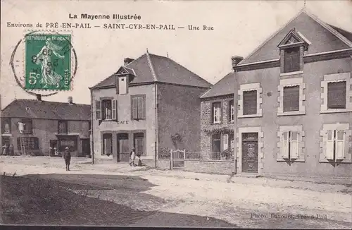 CPA Saint Cyr en Pail, Une Rue, Cafe, gelaufen 1906