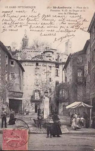 CPA Saint Ambroix, Place de la Fontaine, ND du Dugas et la tour de l' Heritage, gelaufen 1906