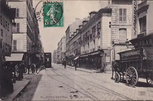 CPA Saint Denis, La Rue de Parts, Charrette à Cheval, Tramway gelaufen 1912