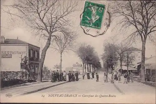 CPA Drancy, Carrefour des Ouatre Routes, Restaurant, gelaufen 1913