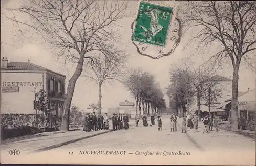CPA Nouveau Drancy, Restaurant, Carrefour des Quatre Routes, gelaufen 1913