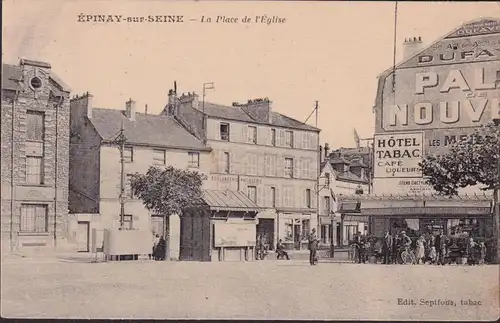 CPA Epinay, La Palce de l'Eglise, Hôtel Tabac, Boulangerie, Patisserie, gelaufen 1925