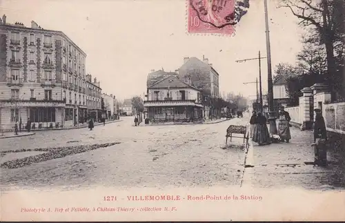 CPA Villemomble, Rond Point de la Station, gelaufen 1905