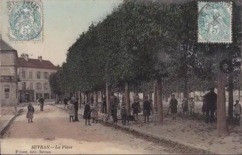 CPA Sevran, La Place, gelaufen 1907