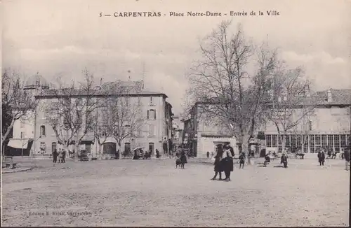 CPA Carpentras, Place Notre Dame, Entrée de la Ville, ungelaufen