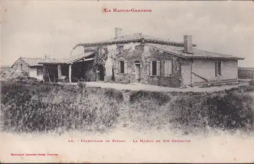 CPA Pibrac, La Maison de Sainte Germaine, ungelaufen