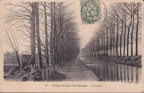 CPA Noisy le Sec vers Bondy, Le Canal, gelaufen 1907