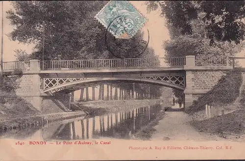 CPA Bondy, Le Pont d'Aunay, le Canal, gelaufen