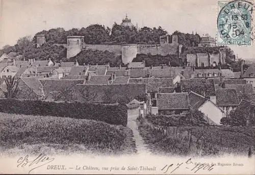 CPA Dreux, Le Château, vue prise de Saint Thibault, gelaufen 1904