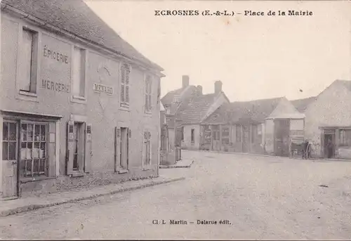 CPA Écrosnes, Place de la Mairie, Épicerie, Mercerie, Menard Café, non-achevé