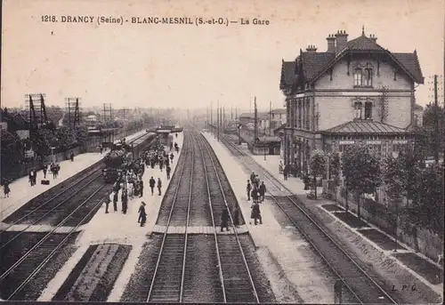 CPA Drancy, Blanc Mesnil, La Gare, gelaufen