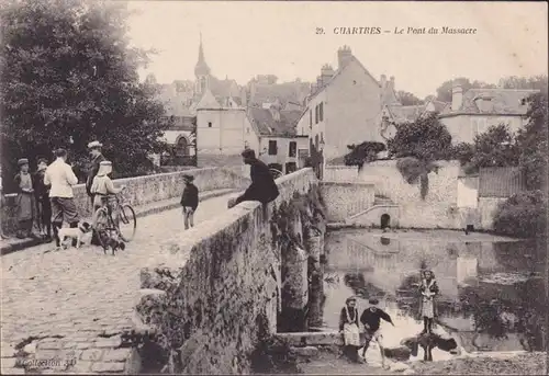 CPA Chartres, Le Pont du Massacre, ungelaufen