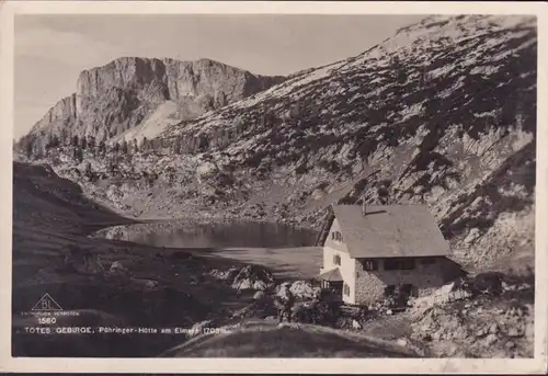 AK Grundlsee, Pühringer Hütte am Elmsee, Totes Gebirge, gelaufen 1928