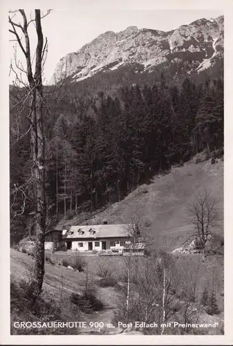 AK Lunz am See, Grossauer Hütte, Edlach, Preinerwand, gelaufen 1934