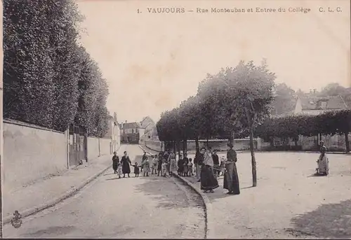 CPA Vaujours, rue Montauban et Entrée du Collège, inachevée