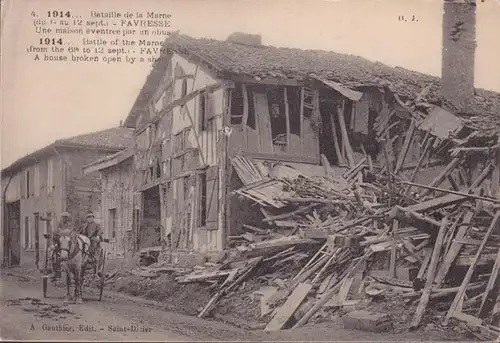 CPA Favresse, Bataille de la Marne, Une maison éventrée par un obus, non couru