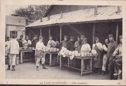 CPA Le Camp d Auvours, Une Cuisine, Feldpost, gelaufen 1915