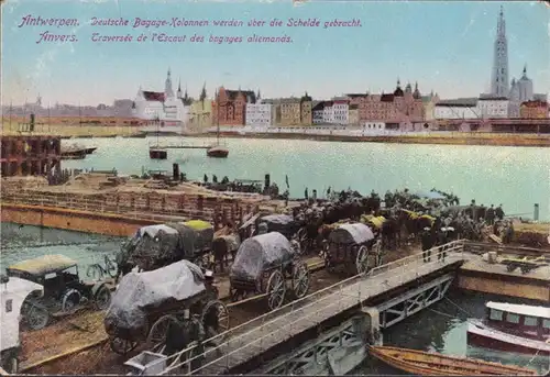 AK Antwerpen, Deutsche Bagage Kolonnen werden über die Schelde gebracht, Feldpost, gelaufen 1915