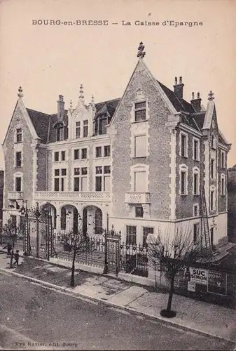 CPA Bourg en Bresse, La Catsse d Epargne, gelaufen 1917