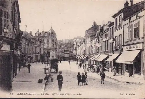 CPA Bar le Duc, La Rue Entre Deux Ponts, A La Renommée, inachevée