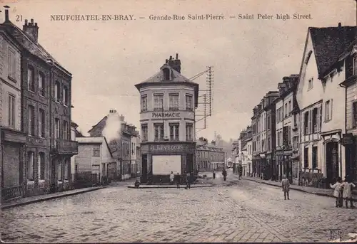 CPA Neufchâtel en Bray, Grande Rue Saint Pierre, Pharmacie, inachevée